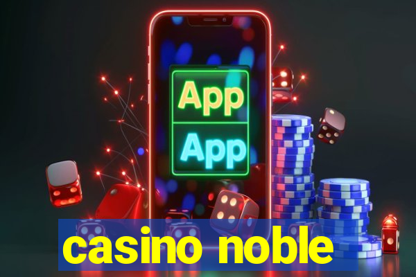 casino noble