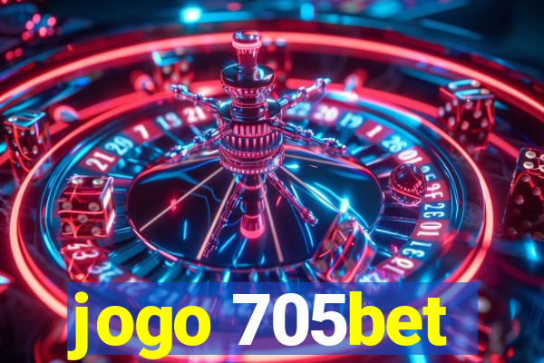 jogo 705bet