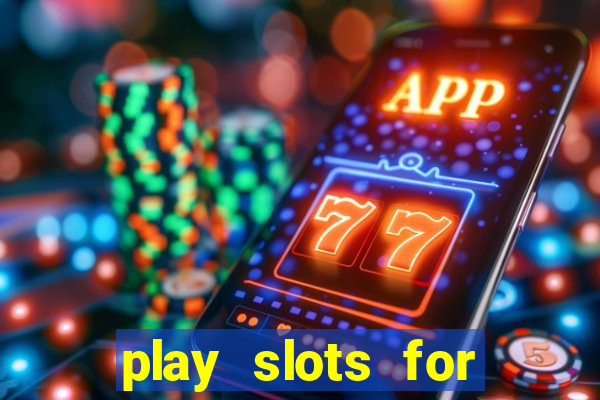 play slots for money online