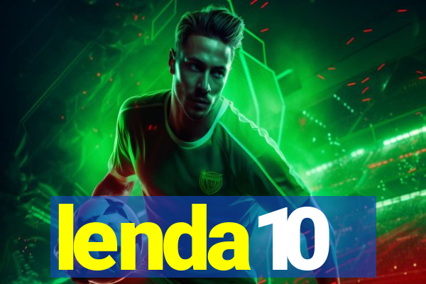 lenda10