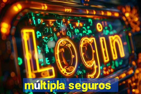 múltipla seguros