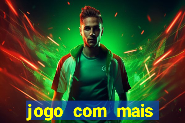 jogo com mais probabilidade de ganhar