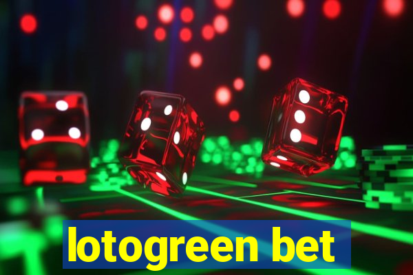 lotogreen bet