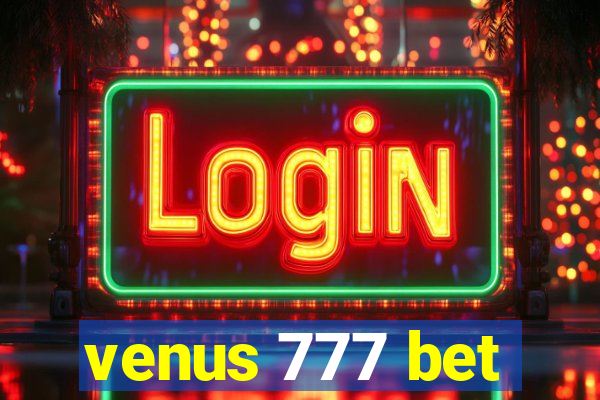 venus 777 bet