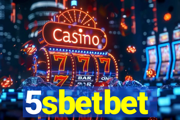 5sbetbet