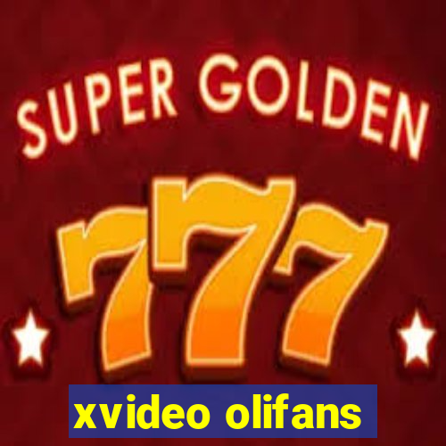 xvideo olifans