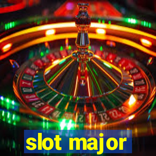 slot major