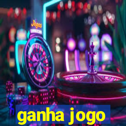 ganha jogo