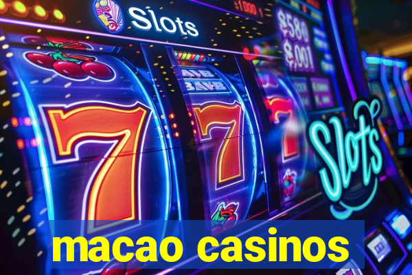 macao casinos