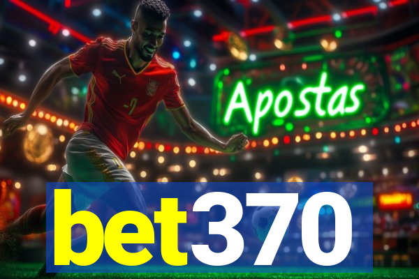 bet370