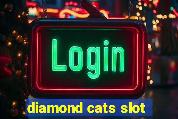 diamond cats slot