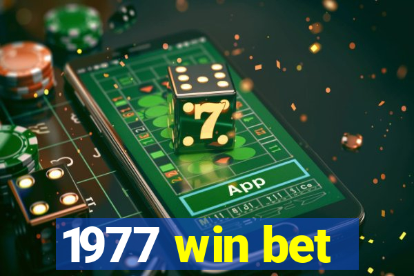 1977 win bet