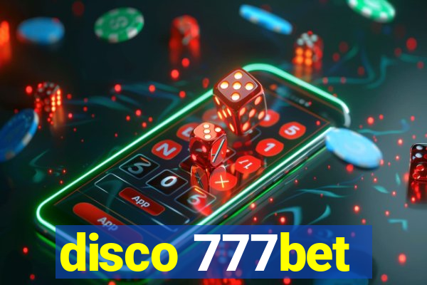 disco 777bet