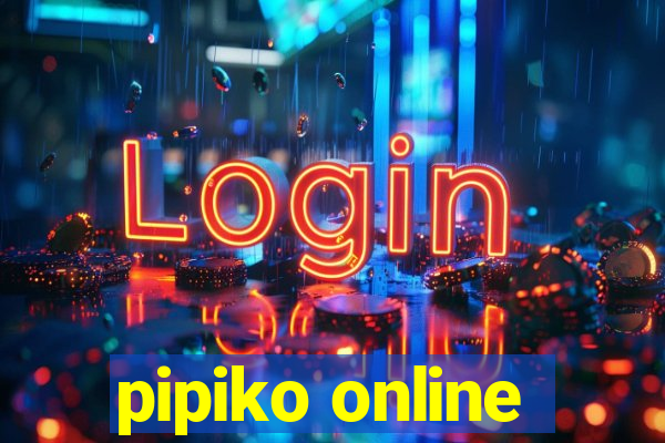 pipiko online