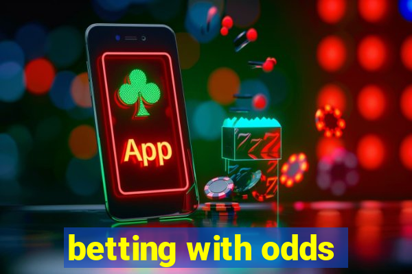 betting with odds