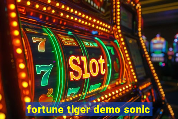 fortune tiger demo sonic