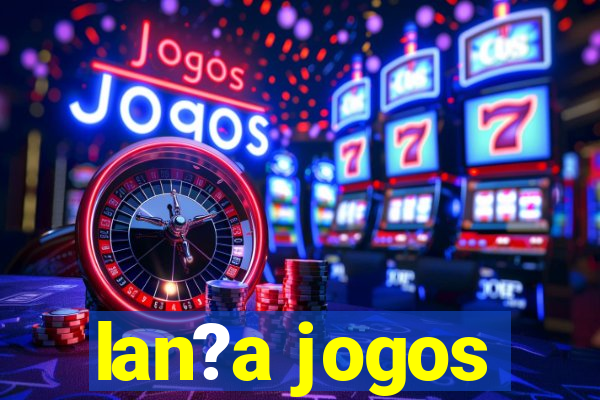 lan?a jogos