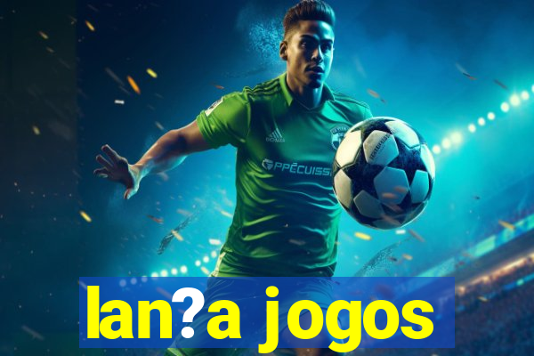 lan?a jogos