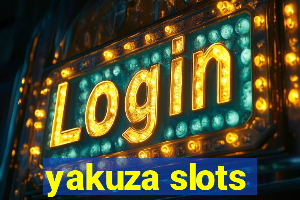 yakuza slots