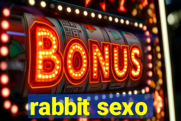 rabbit sexo