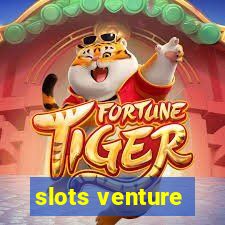 slots venture