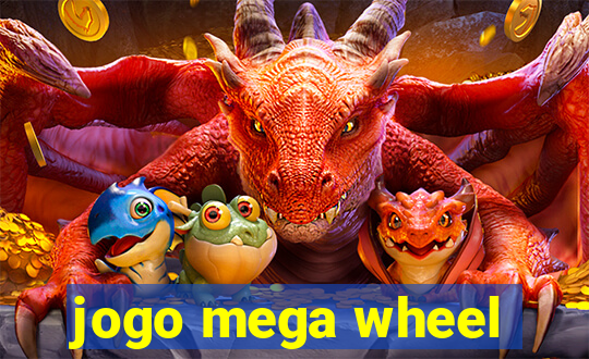 jogo mega wheel