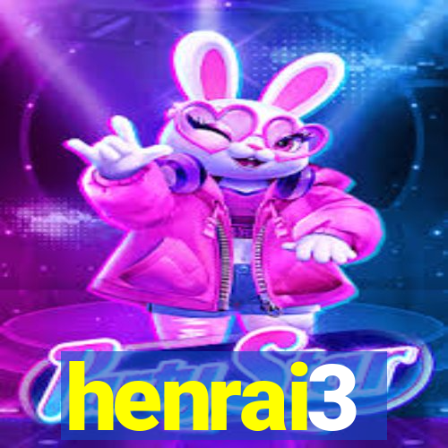 henrai3