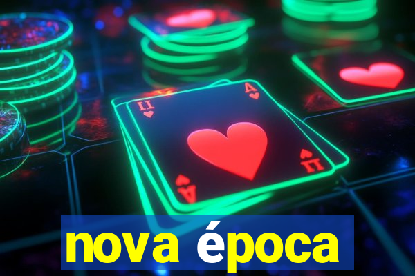 nova época