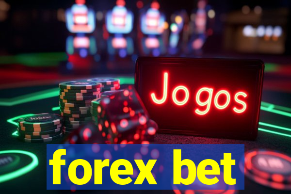 forex bet