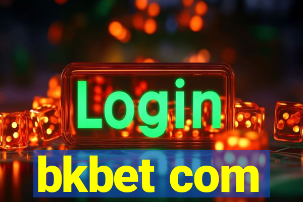 bkbet com