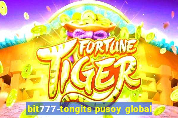 bit777-tongits pusoy global