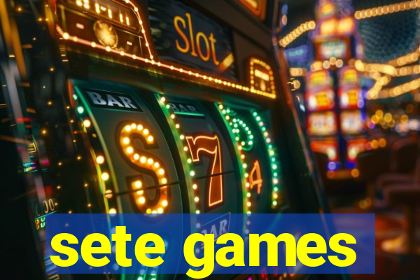 sete games