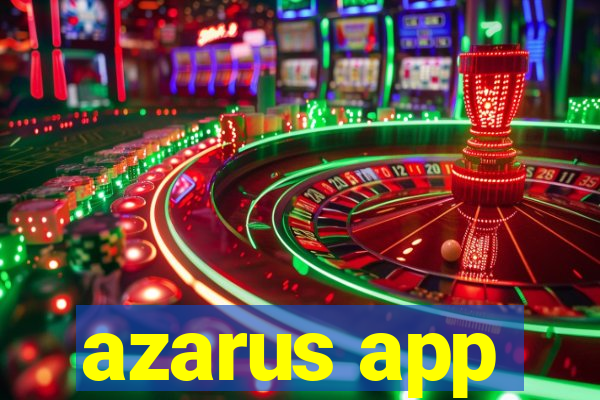 azarus app