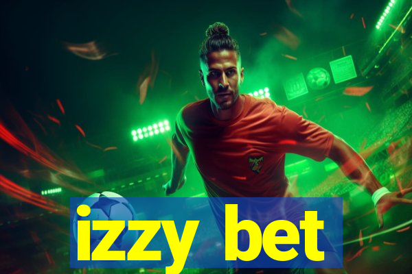 izzy bet