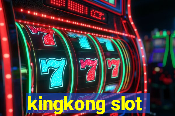 kingkong slot