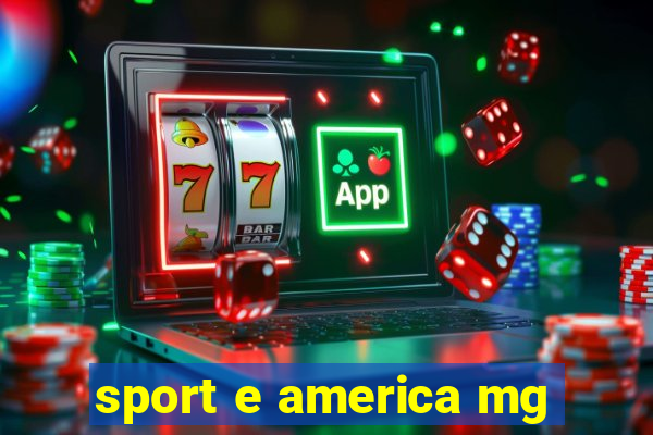 sport e america mg