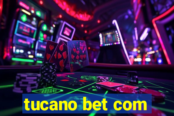 tucano bet com