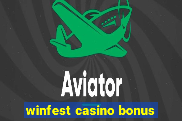 winfest casino bonus