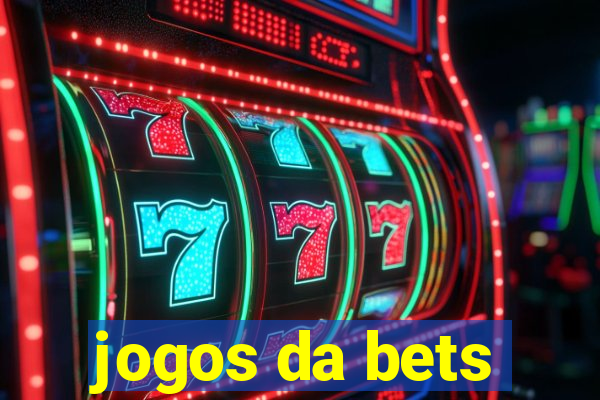 jogos da bets