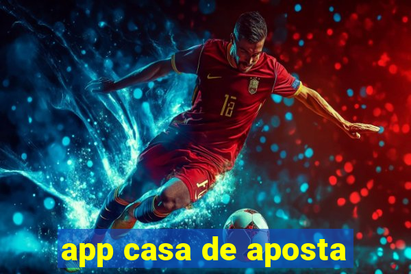 app casa de aposta