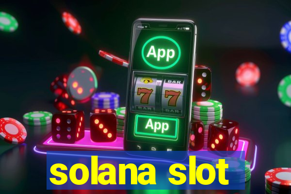 solana slot