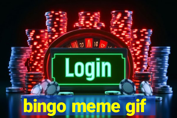 bingo meme gif