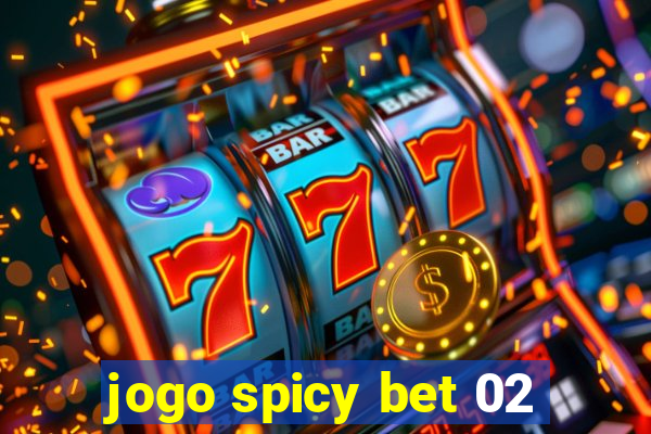 jogo spicy bet 02