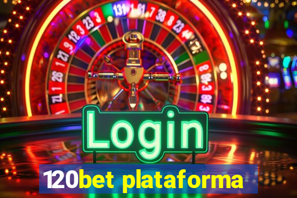 120bet plataforma