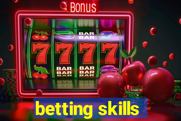 betting skills