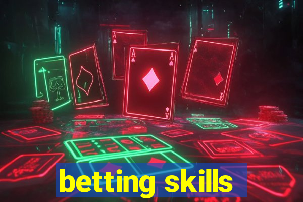 betting skills