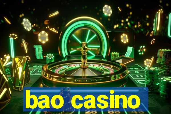 bao casino