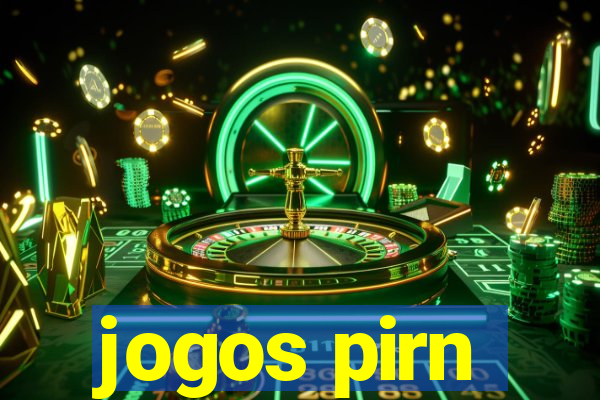 jogos pirn