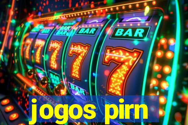 jogos pirn