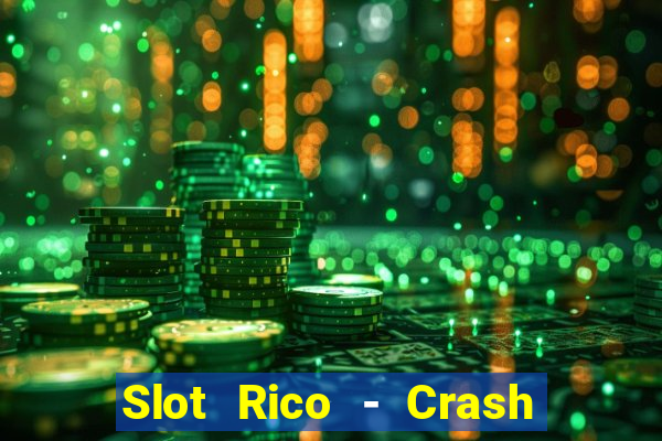 Slot Rico - Crash & Poker